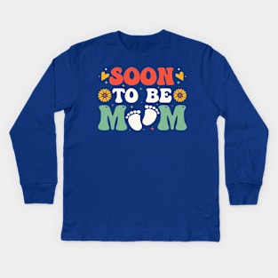 Soon To Be Mom Kids Long Sleeve T-Shirt